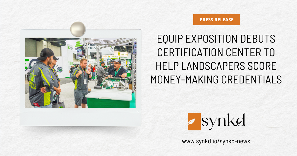 Equip Expo Launches Certification Center for Landscapers' Credentials